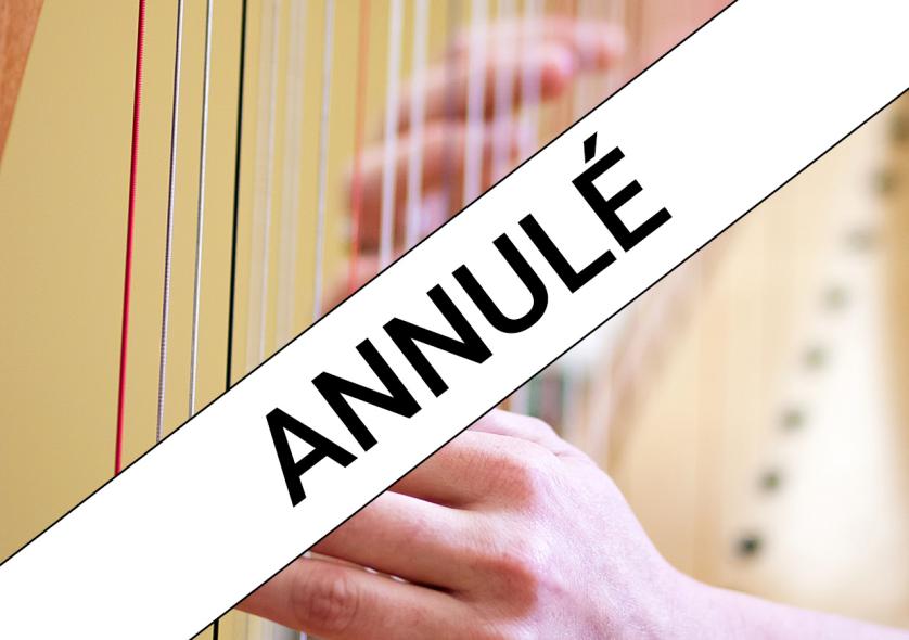 Concert harpe annulé